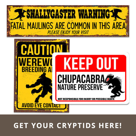 Get your Cryptids here!