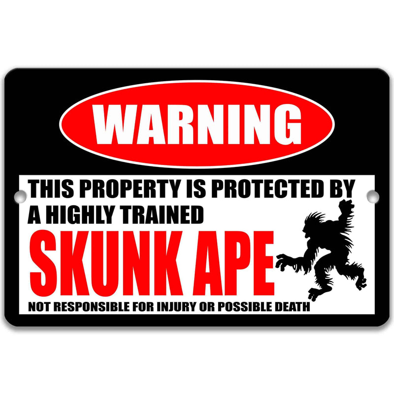 Skunk Ape Sign - Warning for Bigfoot Believers and Outdoor Enthusiasts - Folklore Decor - Designs by Linda Nee