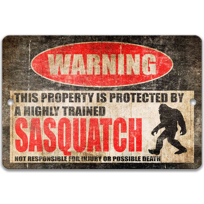 Protected by Sasquatch - Funny Big Foot Warning Sign - Outdoor Decor - Designs by Linda Nee