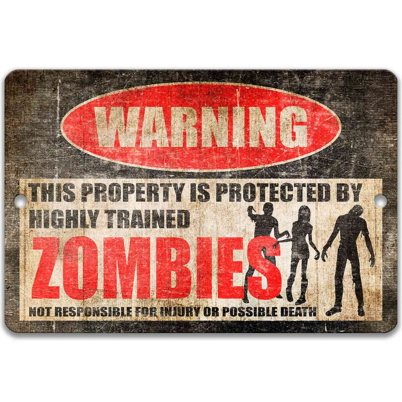 Zombies Warning Sign - Funny Cryptid Decor for Indoors and Outdoors - Perfect for Cryptozoology Enthusiasts - Designs by Linda Nee