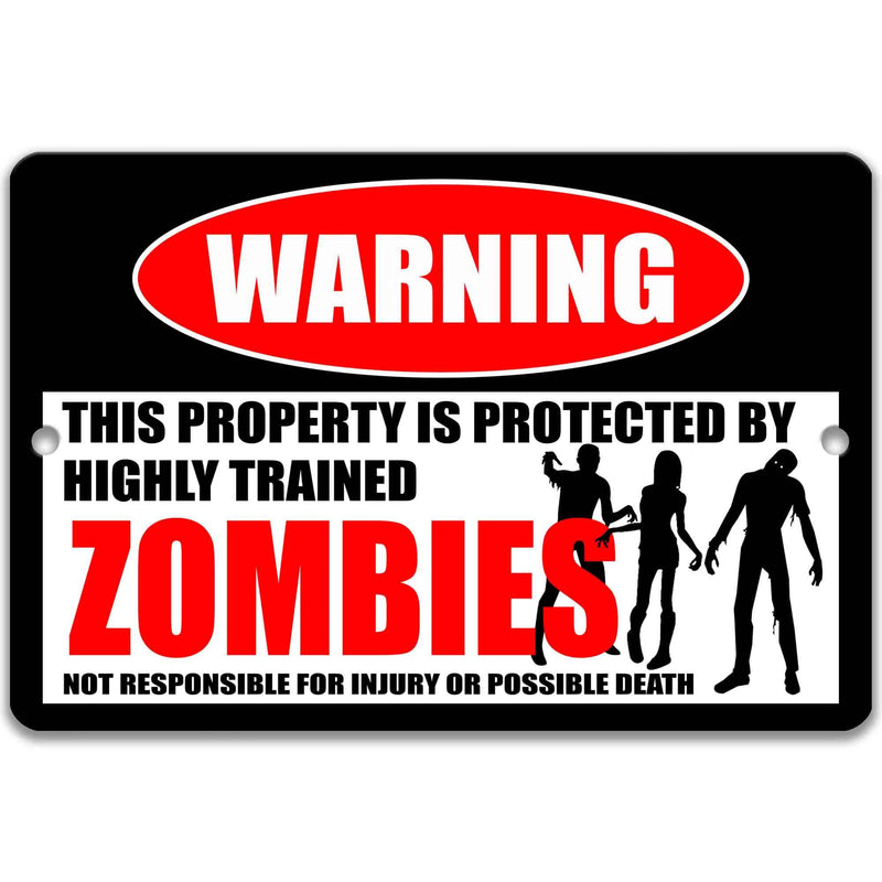 Zombies Warning Sign - Funny Cryptid Decor for Indoors and Outdoors - Perfect for Cryptozoology Enthusiasts - Designs by Linda Nee