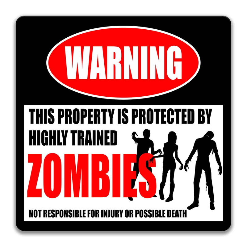 Zombies Warning Sign - Funny Cryptid Decor for Indoors and Outdoors - Perfect for Cryptozoology Enthusiasts - Designs by Linda Nee