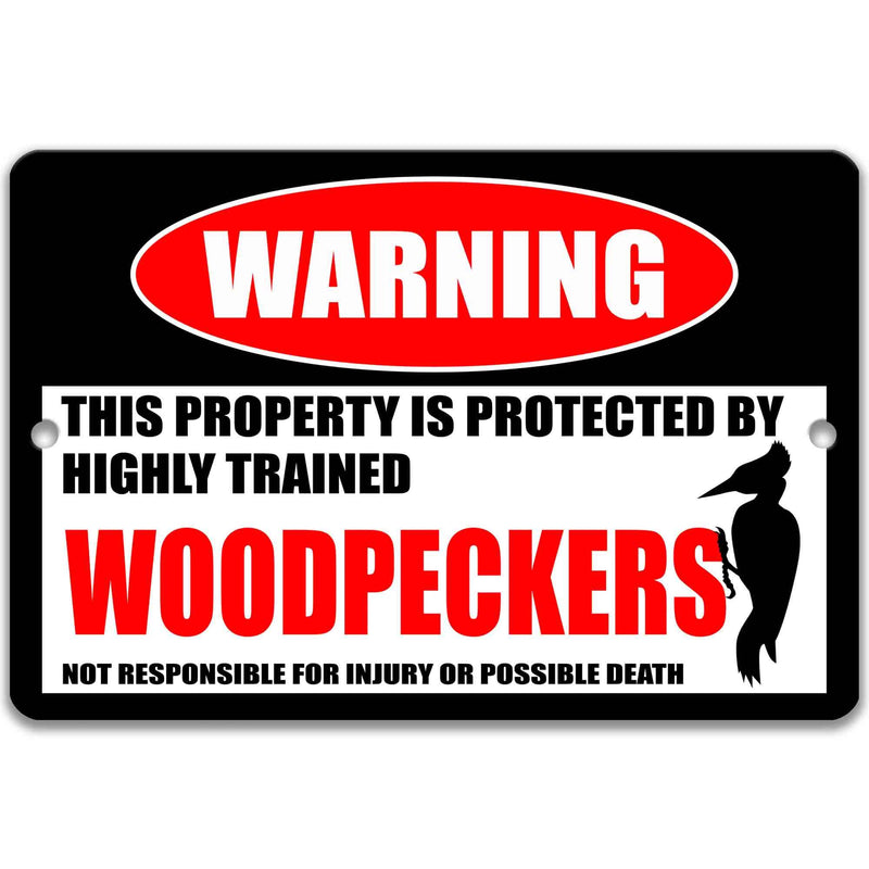 Woodpeckers Metal Sign - Backyard Welcome Decor with Humorous Warning - Outdoor Yard Art - Designs by Linda Nee