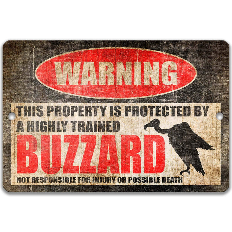 Buzzard Warning Metal Yard Sign - Funny Vulture and Carrion Scavenger Bird of Prey with Condor - Designs by Linda Nee