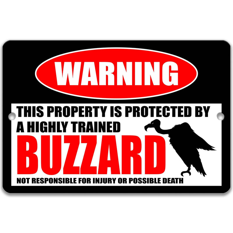 Buzzard Warning Metal Yard Sign - Funny Vulture and Carrion Scavenger Bird of Prey with Condor - Designs by Linda Nee