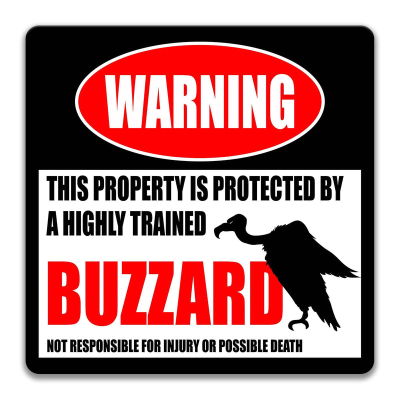 Buzzard Warning Metal Yard Sign - Funny Vulture and Carrion Scavenger Bird of Prey with Condor - Designs by Linda Nee