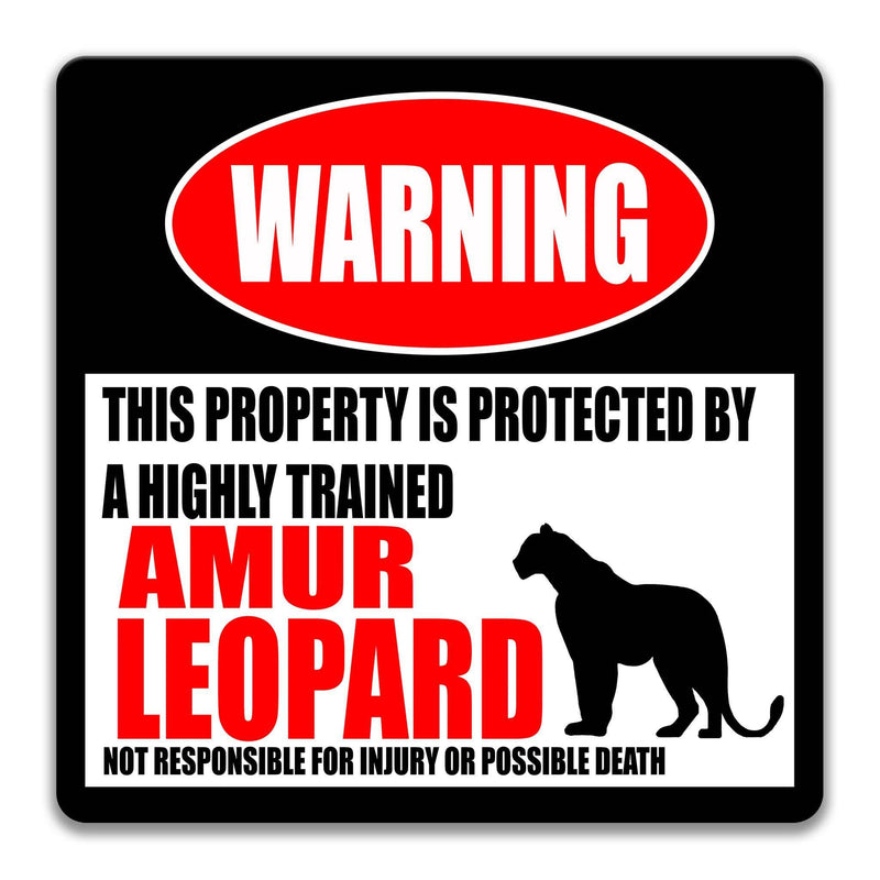 Amur Leopard Warning Sign - Funny Warning Decor - Available in Multiple Sizes - Designs by Linda Nee