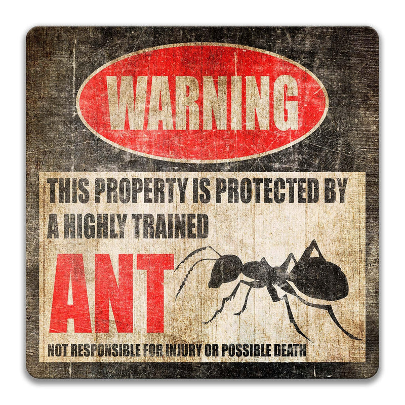 Funny Ant Warning Sign - No Trespassing Sign - Designs by Linda Nee