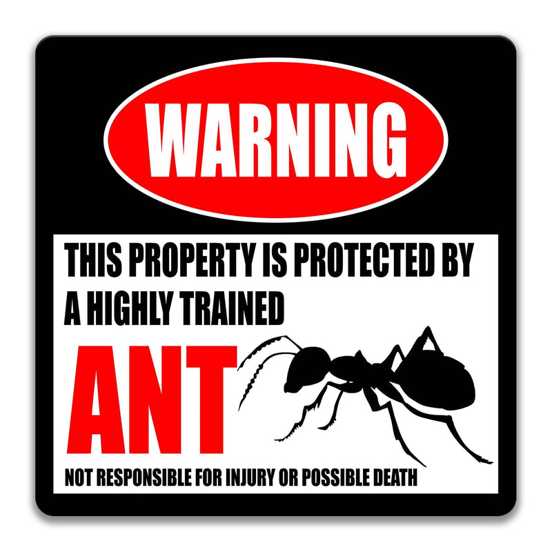 Funny Ant Warning Sign - No Trespassing Sign - Designs by Linda Nee