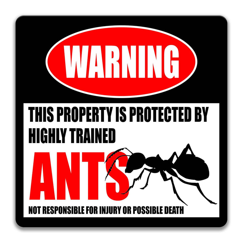 Warning Funny Ants Metal Sign - Perfect Pest No Trespassing SIgn - Designs by Linda Nee