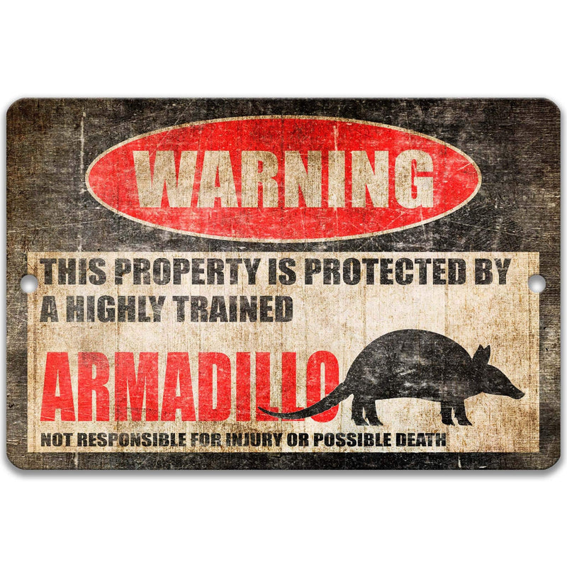 Armadillo Warning Sign - Funny Sign Decor - No Trespassing Sign - Designs by Linda Nee