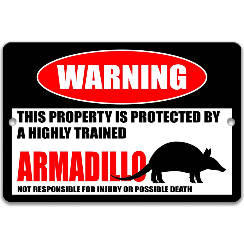 Armadillo Warning Sign - Funny Sign Decor - No Trespassing Sign - Designs by Linda Nee