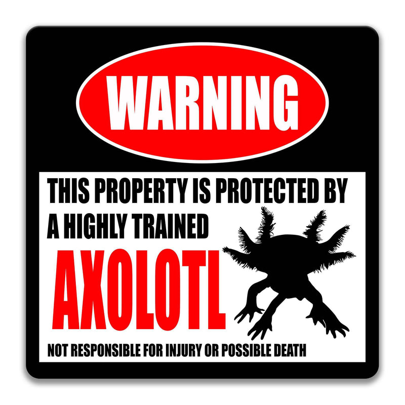 Axolotl Warning Sign - Decorate Your Aquarium with This Funny Mexican Walking Fish Sign, Aquatic Salamander - Designs by Linda Nee