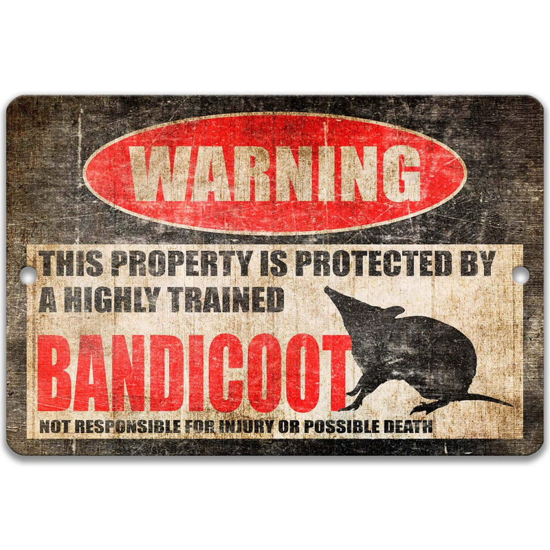 Bandicoot Warning Sign - Bung - Marti - Funny and Unique Sign - Designs by Linda Nee