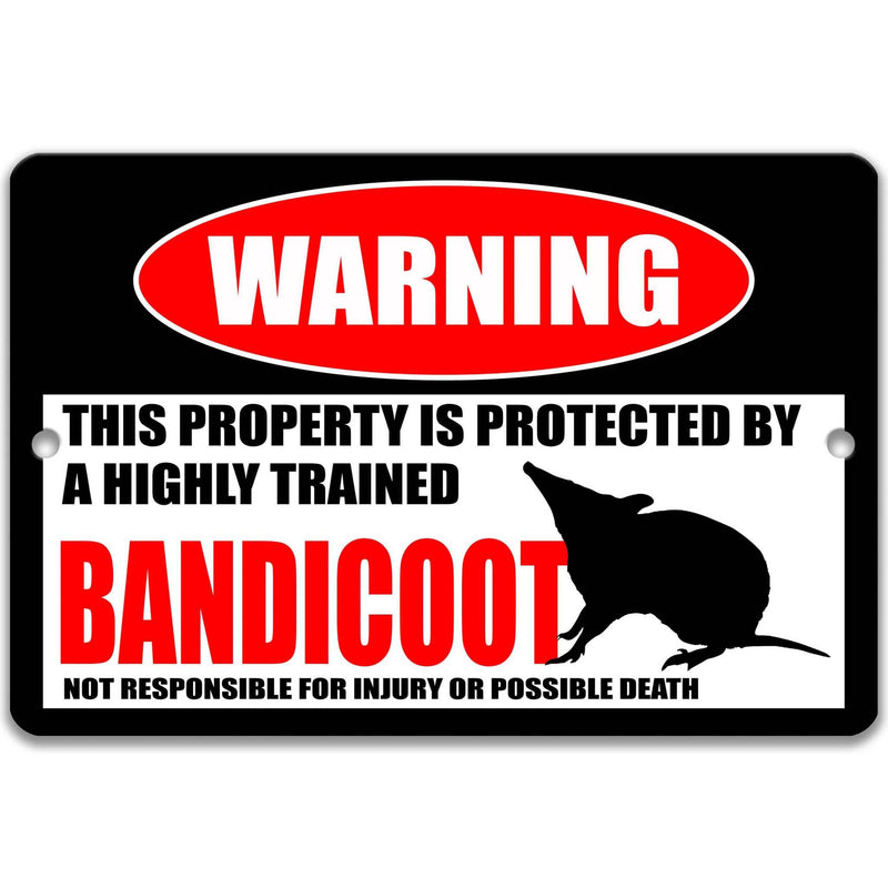 Bandicoot Warning Sign - Bung - Marti - Funny and Unique Sign - Designs by Linda Nee