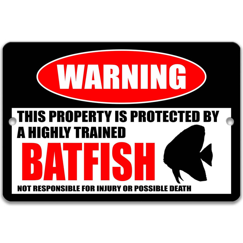 Warning Funny Batfish Sign - Aquarium Decor - Available in Multiple Sizes - Designs by Linda Nee