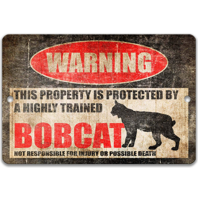 Wildcat Warning Sign - Funny Bobcat Decor for Cabin - Bobcat Sign - Designs by Linda Nee