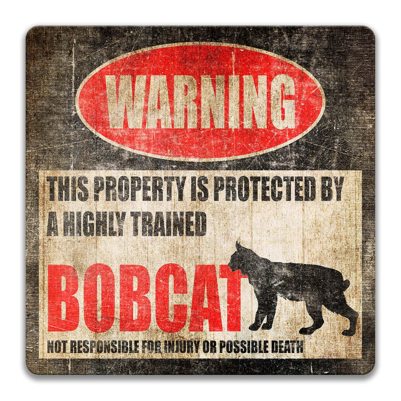 Wildcat Warning Sign - Funny Bobcat Decor for Cabin - Bobcat Sign - Designs by Linda Nee