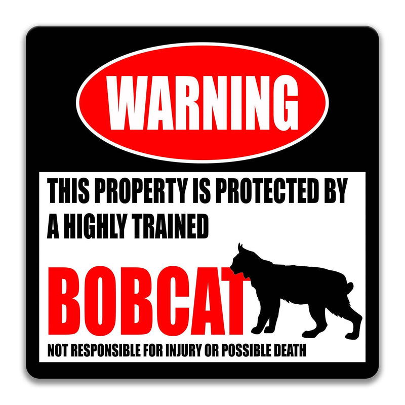 Wildcat Warning Sign - Funny Bobcat Decor for Cabin - Bobcat Sign - Designs by Linda Nee