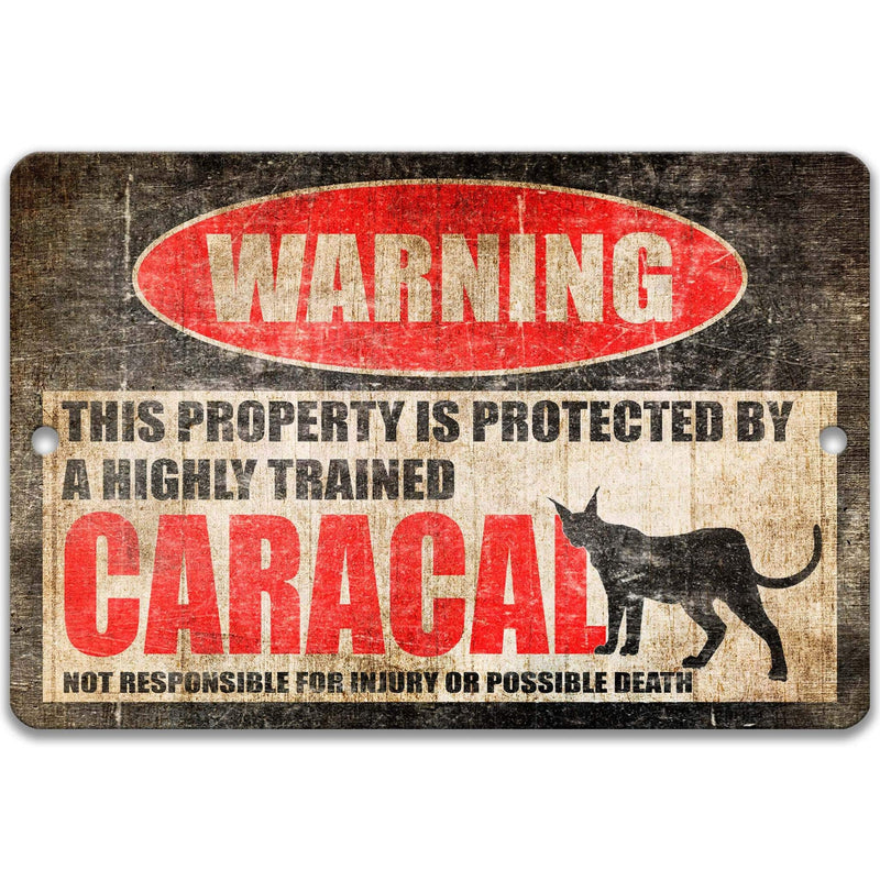 Funny Caracal Warning Sign - Caracal Decor for a Unique Home - Available in Multiple Sizes - Designs by Linda Nee