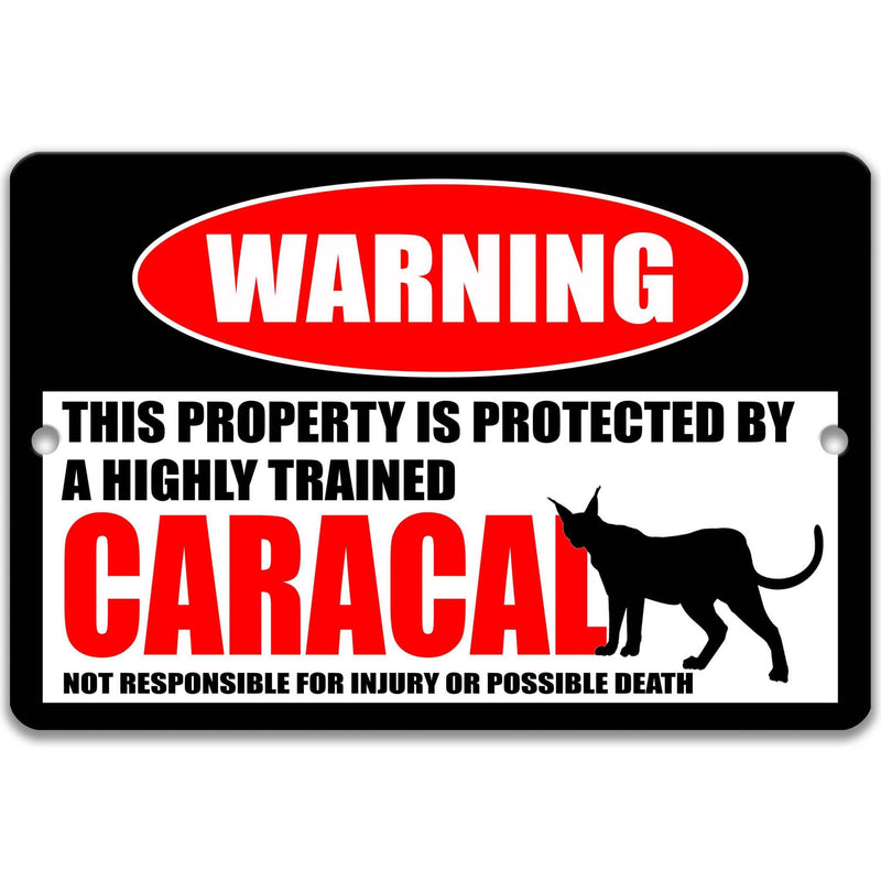 Funny Caracal Warning Sign - Caracal Decor for a Unique Home - Available in Multiple Sizes - Designs by Linda Nee