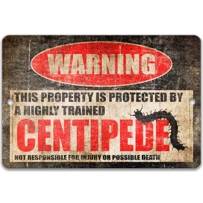 Centipede Warning Sign - Funny Decor for Your Backyard Garden - Nature Signs - Designs by Linda Nee