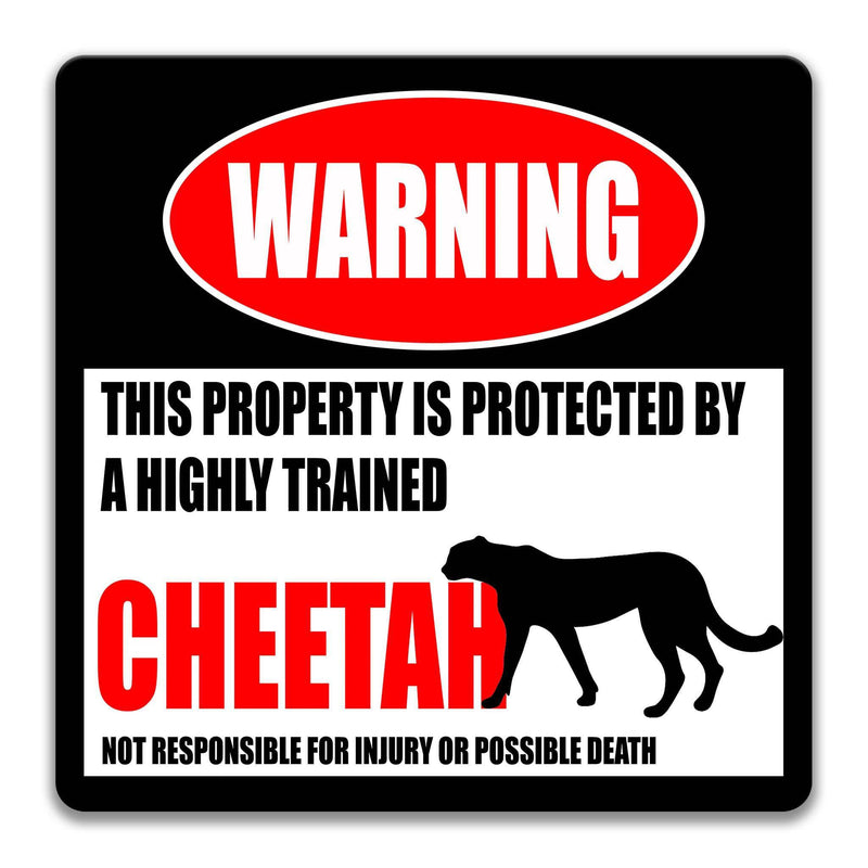 Funny Cheetah Warning Sign - Hunting Leopard Decor for Campsites - Big Cat Lover - Nature Sign - Designs by Linda Nee