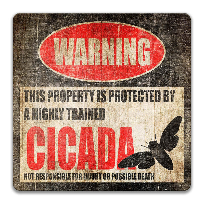 Catch Attention with our Hilarious Cicada Warning Sign - Available in Multiple Sizes - Moth Signs - Insect Decor - Designs by Linda Nee