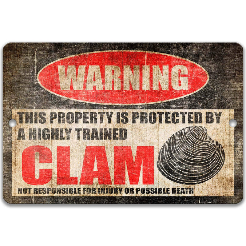 Funny Clam Warning Sign - Shellfish Decor for Aqaurium - Available in Multiple Sizes - Funny Dock Sign - Designs by Linda Nee