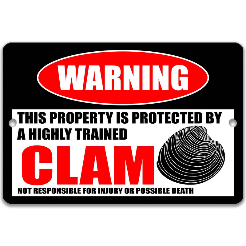 Funny Clam Warning Sign - Shellfish Decor for Aqaurium - Available in Multiple Sizes - Funny Dock Sign - Designs by Linda Nee