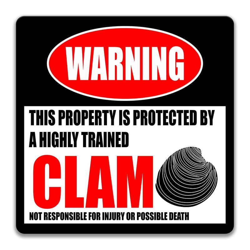 Funny Clam Warning Sign - Shellfish Decor for Aqaurium - Available in Multiple Sizes - Funny Dock Sign - Designs by Linda Nee