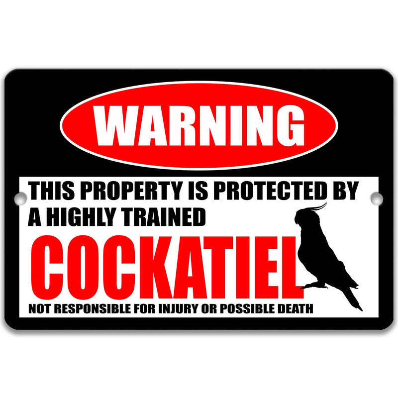 Funny Cockatiel Warning Sign - Australian Parrot Decor - Birder Gifts - Tropical Birds - Designs by Linda Nee