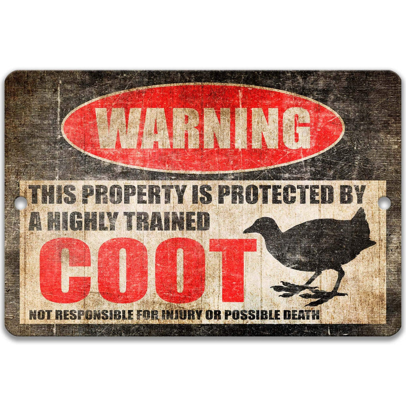 Coot Warning Sign - Funny Mud Hen Decor - Bird Signs - Bird Lover Gift Ideas - Available in Multiple Sizes - Designs by Linda Nee