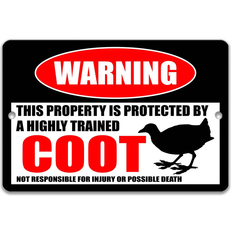 Coot Warning Sign - Funny Mud Hen Decor - Bird Signs - Bird Lover Gift Ideas - Available in Multiple Sizes - Designs by Linda Nee