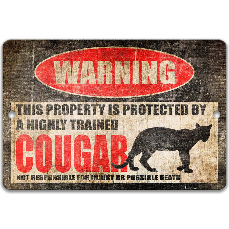 Funny Cougar Warning Sign, Cougar Decor, Cougar Sign, Panther, Puma, Mountain Lion, Animal Signs, Metal Sign, Indoor Outdoor - Designs by Linda Nee