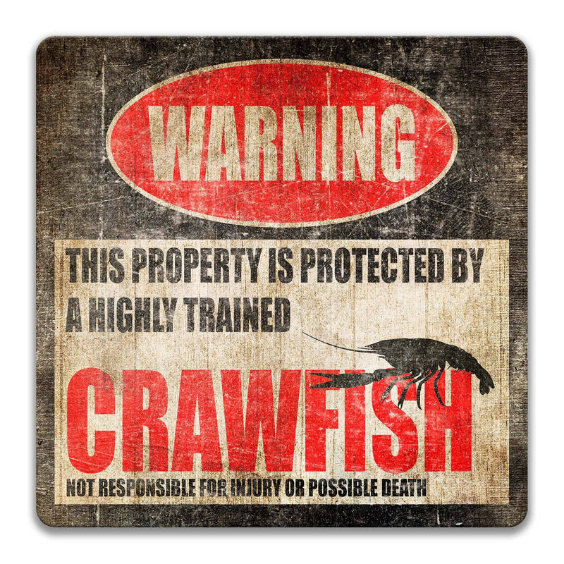 Funny Crawfish Warning Sign, Crawfish Decor, Crawfish Sign, Crawdad, Crayfish, Crawdad Habitat Decor, Conservation Sign, Indoor or Outdoor Metal Sign - Designs by Linda Nee