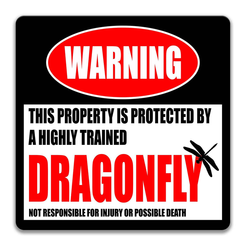 Dragonfly Warning Sign - Designs by Linda Nee