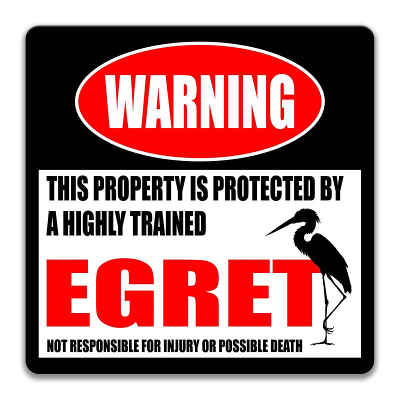 Egret Warning Sign, Bird Watcher Gifts, Funny Boat Dock Sign - Designs by Linda Nee