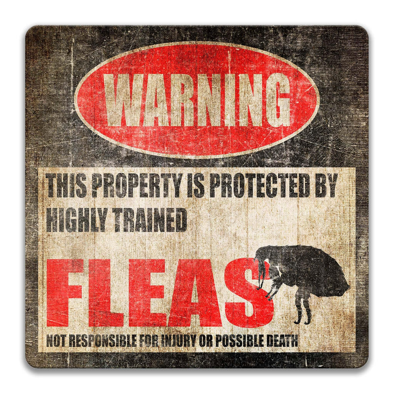 Fleas Warning Metal Sign, Flea Humor - Designs by Linda Nee