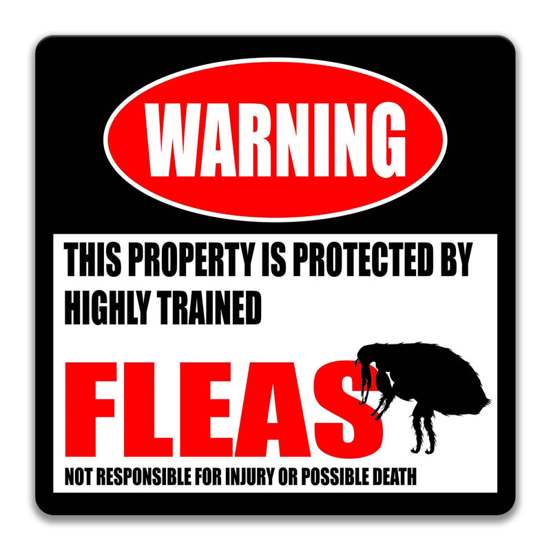 Fleas Warning Metal Sign, Flea Humor - Designs by Linda Nee