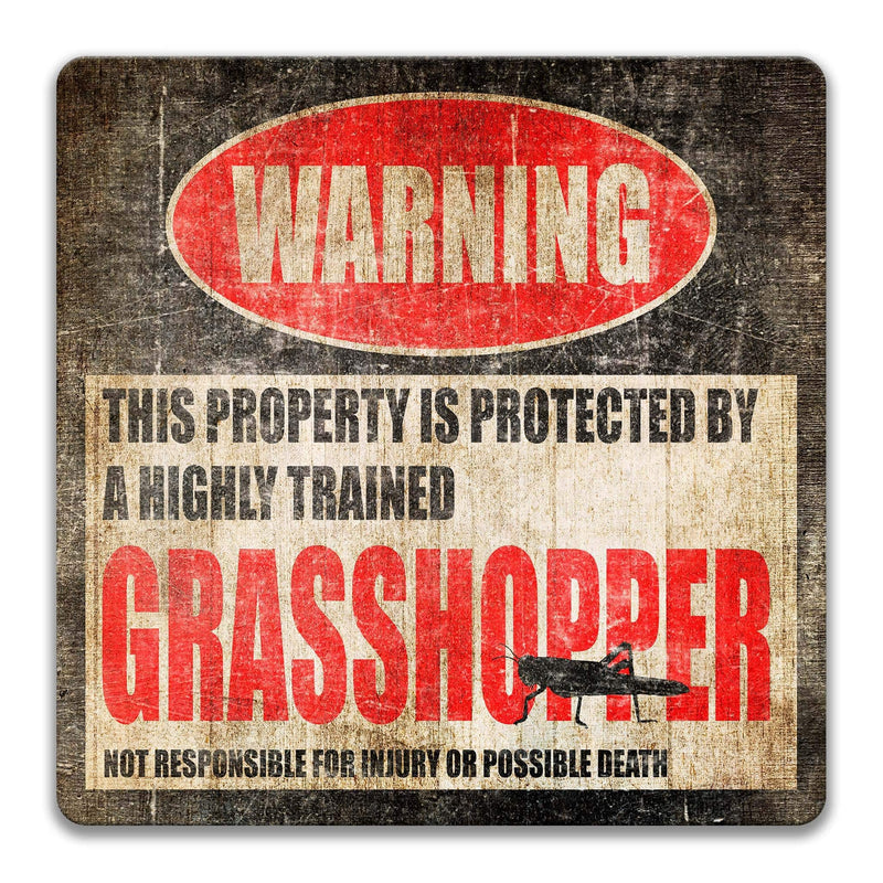 Grasshopper Metal Sign, Grasshopper Warning, Short-horned Grasshopper, Insect Lover - Designs by Linda Nee