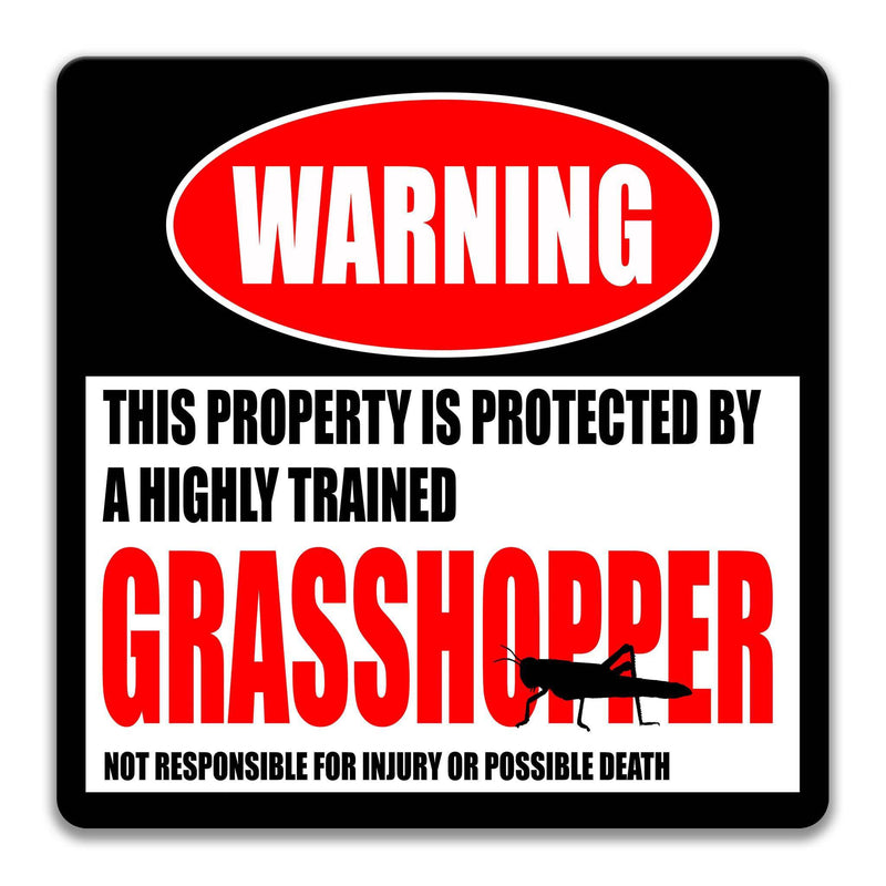 Grasshopper Metal Sign, Grasshopper Warning, Short-horned Grasshopper, Insect Lover - Designs by Linda Nee