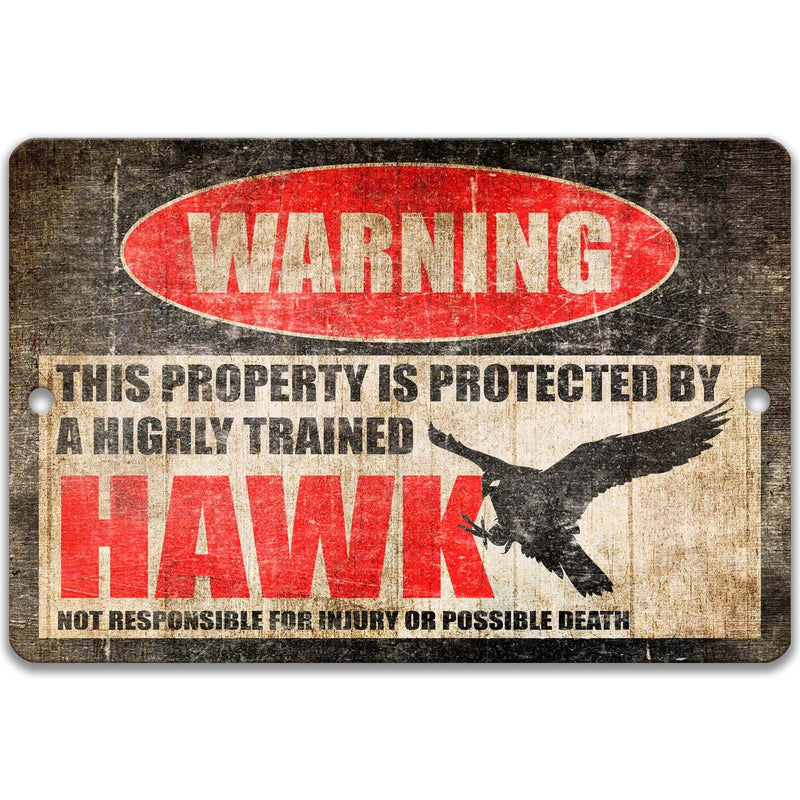 Funny Hawk Warning Sign, Beware of Hawk Sign, Bird of Prey, Raptors, Bird Watcher Gifts - Designs by Linda Nee