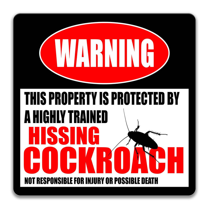 Funny Hissing Cockroach Warning Sign, Madagascar Hisser, Classroom Pet Sign 8-HIG258 - Designs by Linda Nee