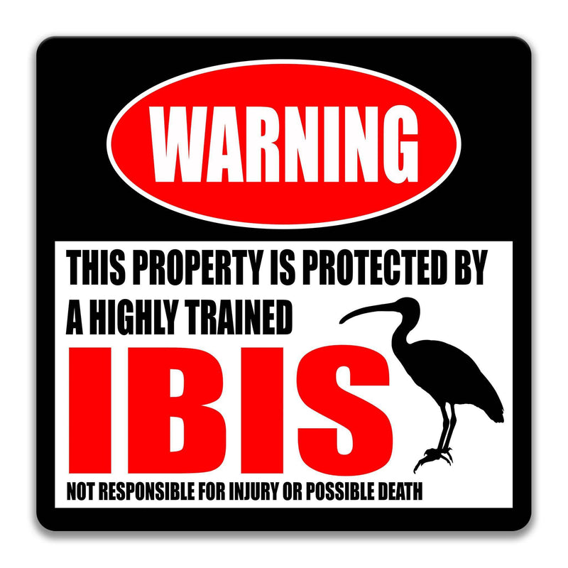 Ibis Warning Sign, Bird Watcher Gifts, Wading Birds - Designs by Linda Nee