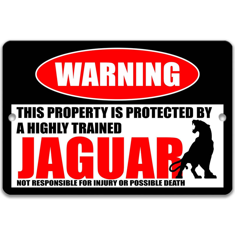 Funny Jaguar Warning Sign, Big Cat Lover, Panther, Puma, Cougar, Feline, Leopard - Designs by Linda Nee