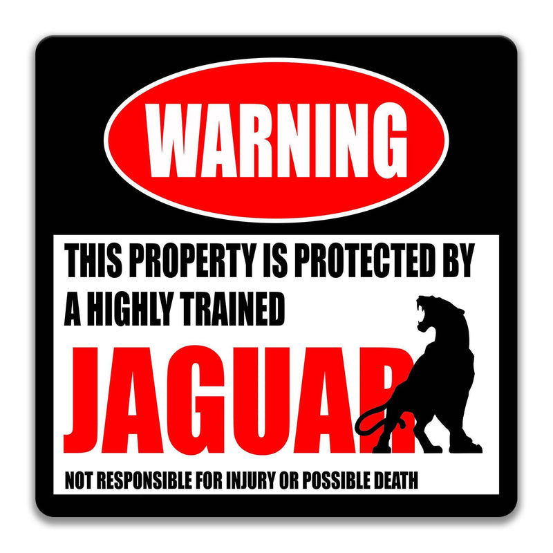 Funny Jaguar Warning Sign, Big Cat Lover, Panther, Puma, Cougar, Feline, Leopard - Designs by Linda Nee