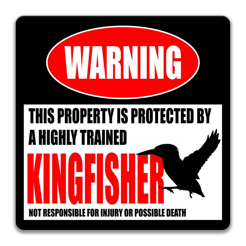 Funny Kingfisher Warning Sign, Beware of Kingfisher Sign, Green Kingfisher - Designs by Linda Nee