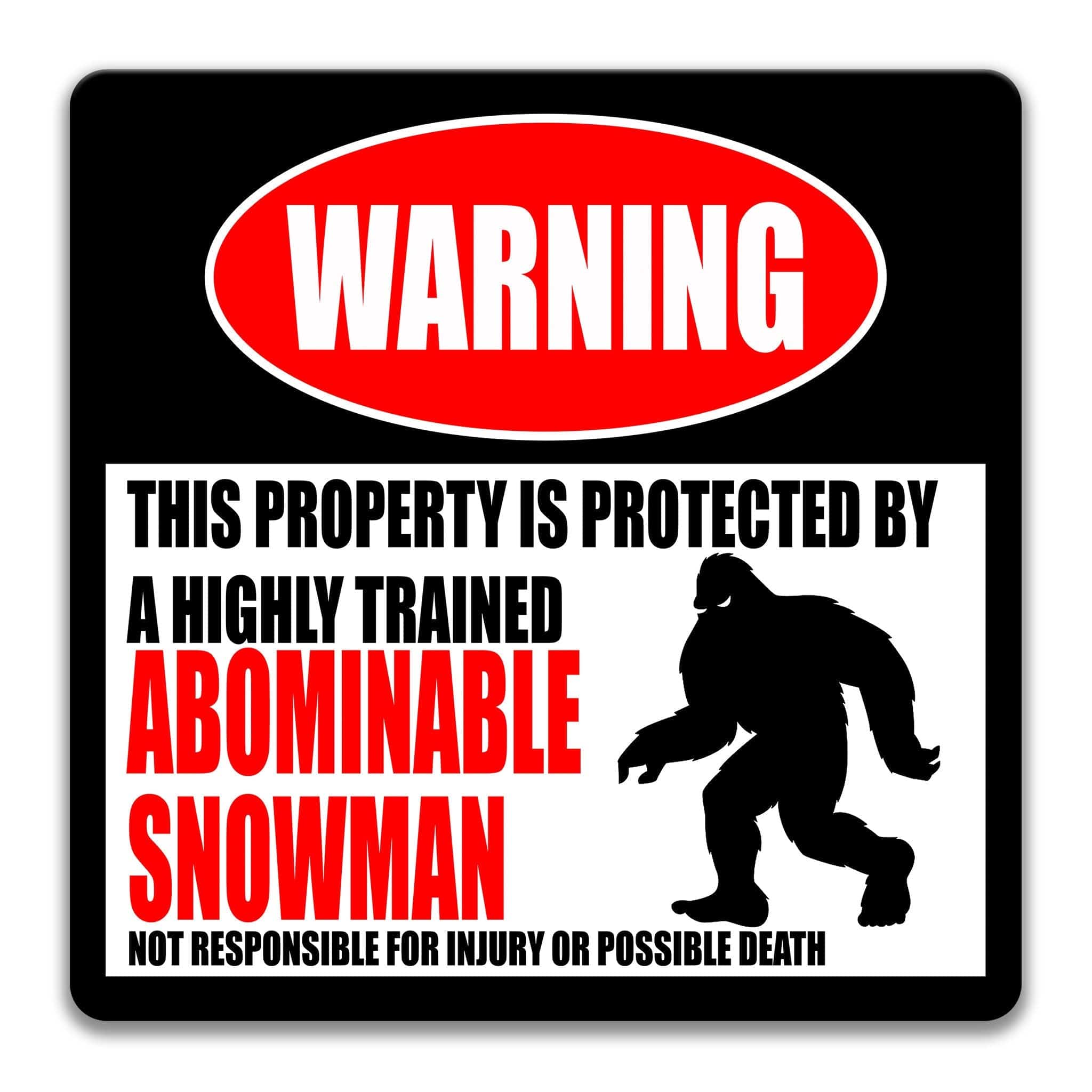 Abominable Snowman Metal Warning Sign - Designs by Linda Nee