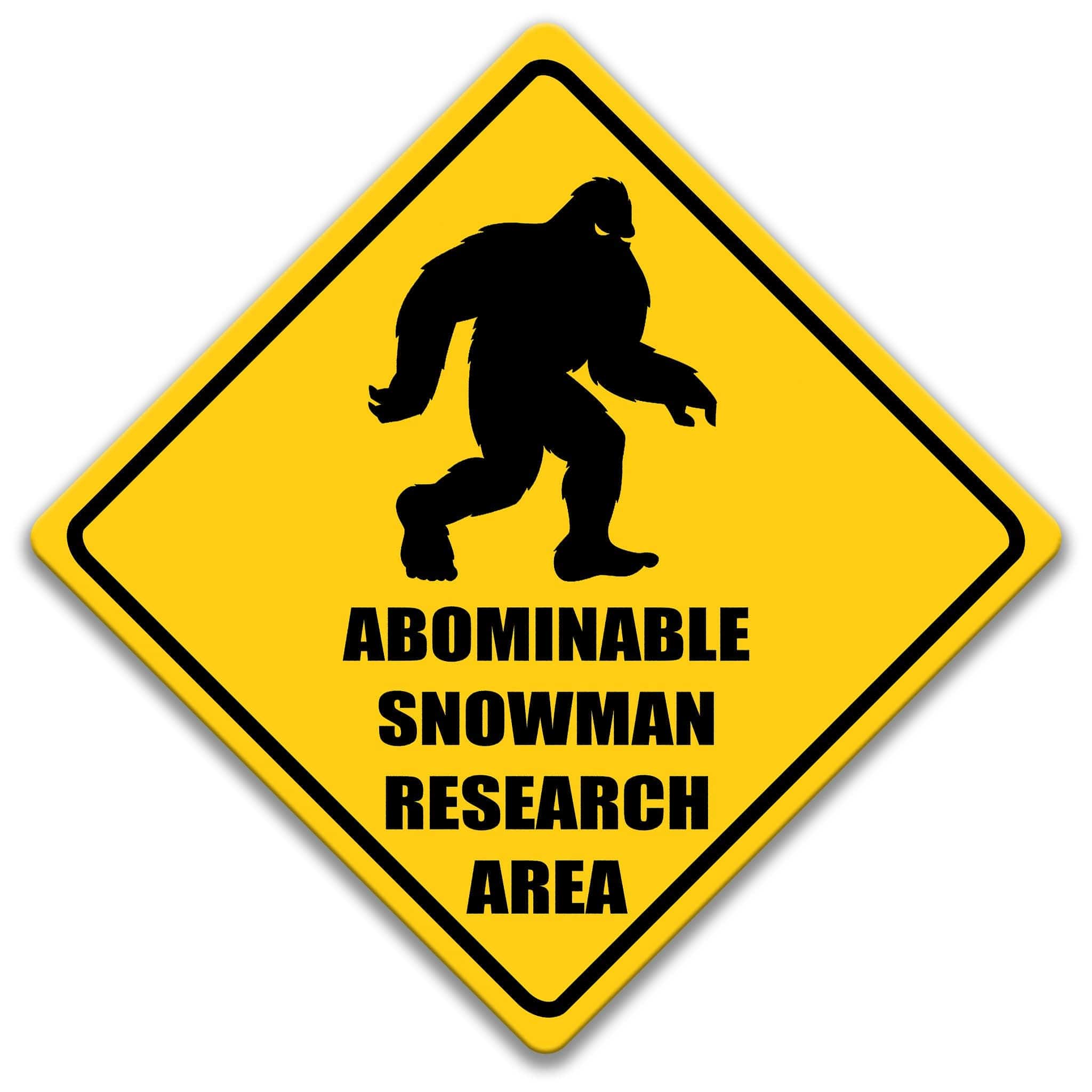 Abominable Snowman Research Area Sign